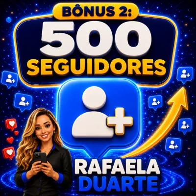 Bônus 2: 500 seguidores
